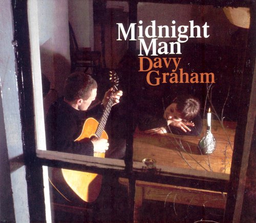 Davy Graham Mignight Man - Folk Blues & Beyond